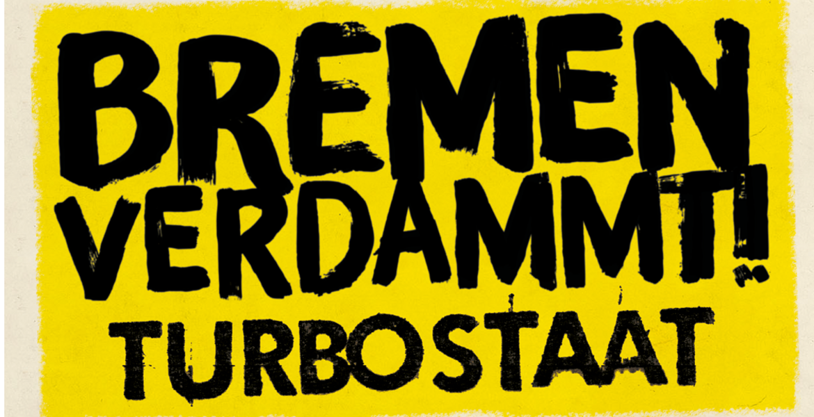 Tickets TURBOSTAAT, BREMEN, VERDAMMT! in Bremen