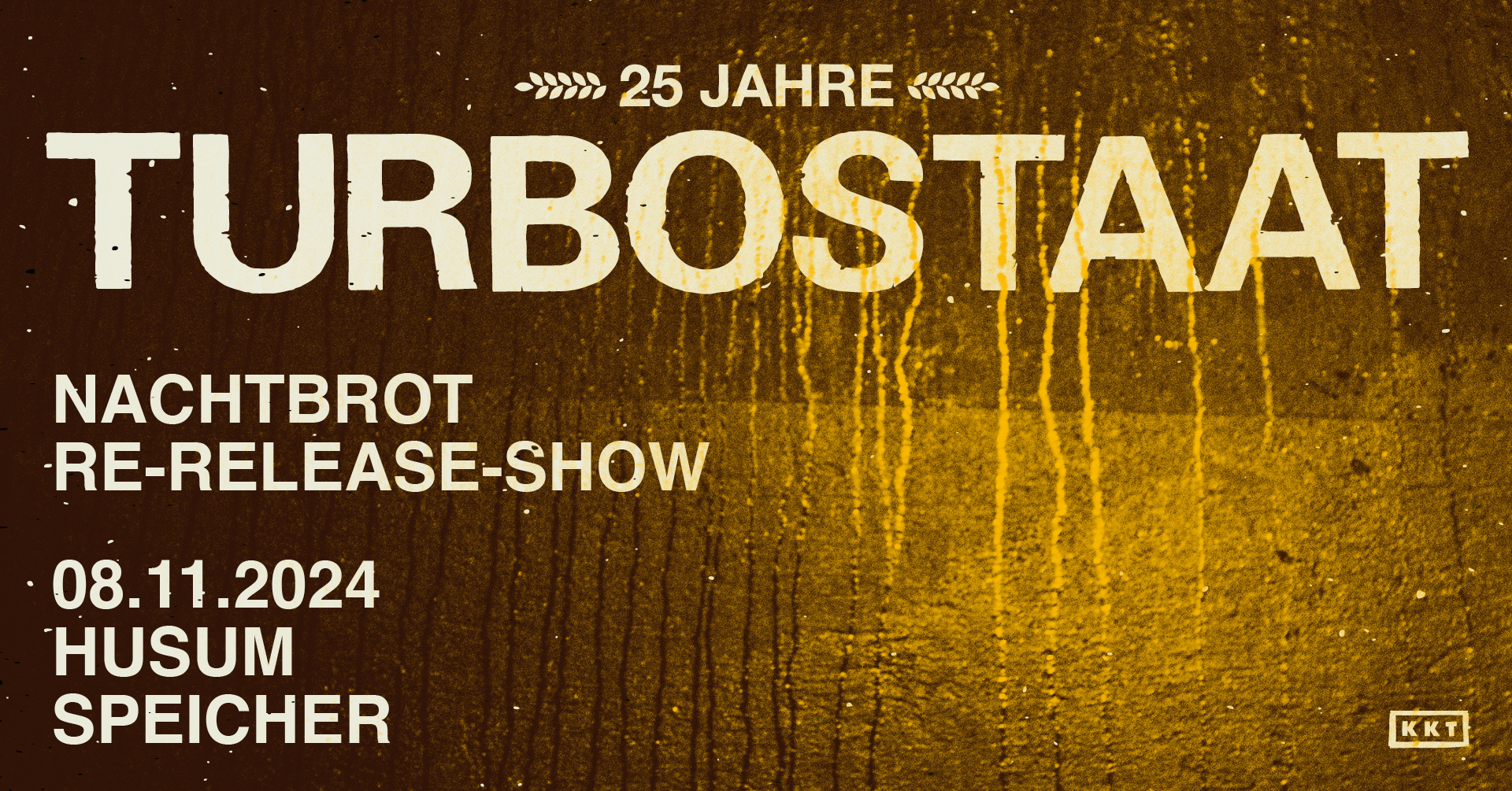 Tickets TURBOSTAAT, 25 Jahre – NACHTBROT in Husum